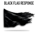 Black Flag Response